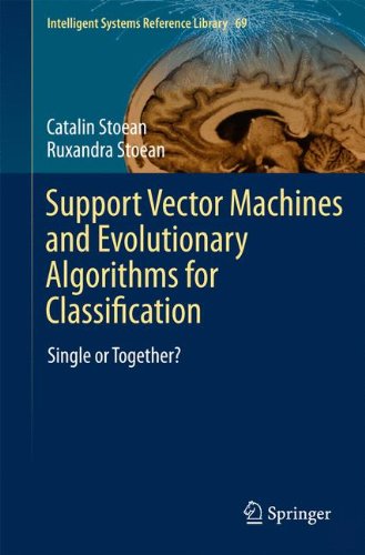 Support Vector Machines and Evolutionary Algorithms for Classification: Single or Together?, Springer, Catalin Stoean, Ruxandra Stoean